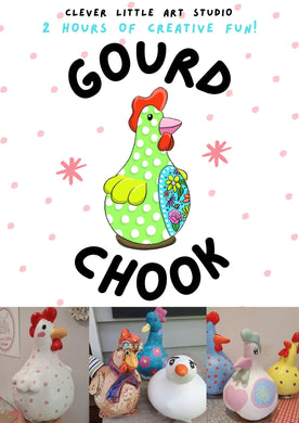 Gourd Chooks - SATURDAY MAY 18TH at 2PM (Adults Session)